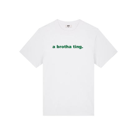 A BROTHA TING SHIRT